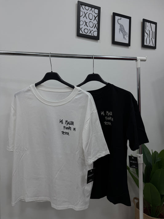 T-shirt Mi Mandi Fuori Di Testa